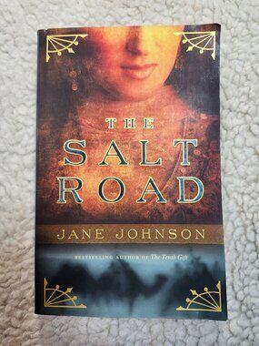 Jane Johnson The Salt Road Paperback Anchor Canada 2011 Fiction Used Good Novel